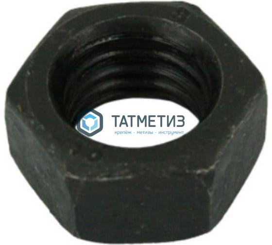Гайки М27  ГОСТ Р52645-2006  10 ХЛ  (уп 25 кг / 92 шт)* -  магазин «ТАТМЕТИЗ»