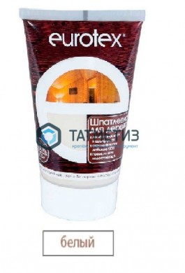 Шпаклевка по дереву БЕЛАЯ 0,225 кг- EUROTEX |  «ТАТМЕТИЗ» Шпаклевка по дереву БЕЛАЯ 0,225 кг- EUROTEX -  магазин крепежа «ТАТМЕТИЗ»